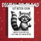 Get Well Soon Printable Snarky Digital Card