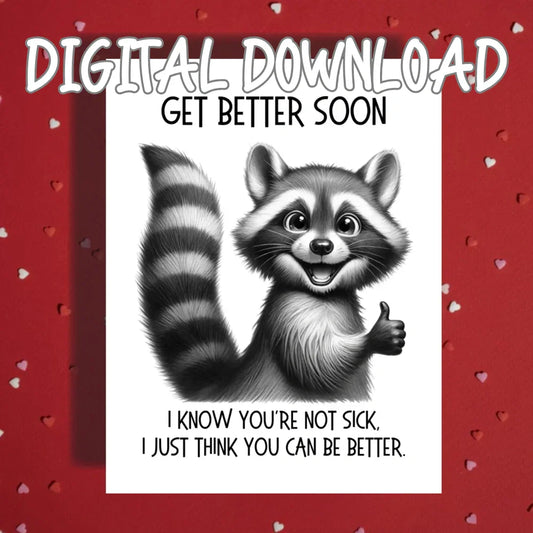 Get Well Soon Printable Snarky Digital Card