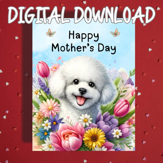 Mother's Day Printable Card: Bichon Frise Dog (Digital Download)