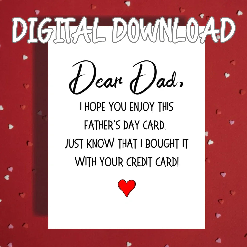 Dad Father's Day Printable Card: Dad, I Hope You Enjoy (Digital Download)