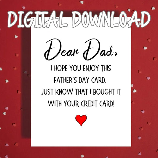 Dad Father's Day Printable Card: Dad, I Hope You Enjoy (Digital Download)