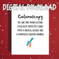 Colonoscopy Digital Greeting Card: The One Time When...