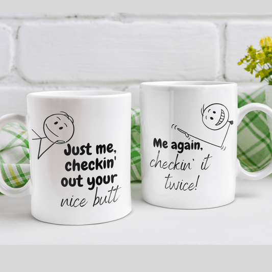 Couple Gift For Her, Coffee Mug: Just me, checkin' out your nice butt...