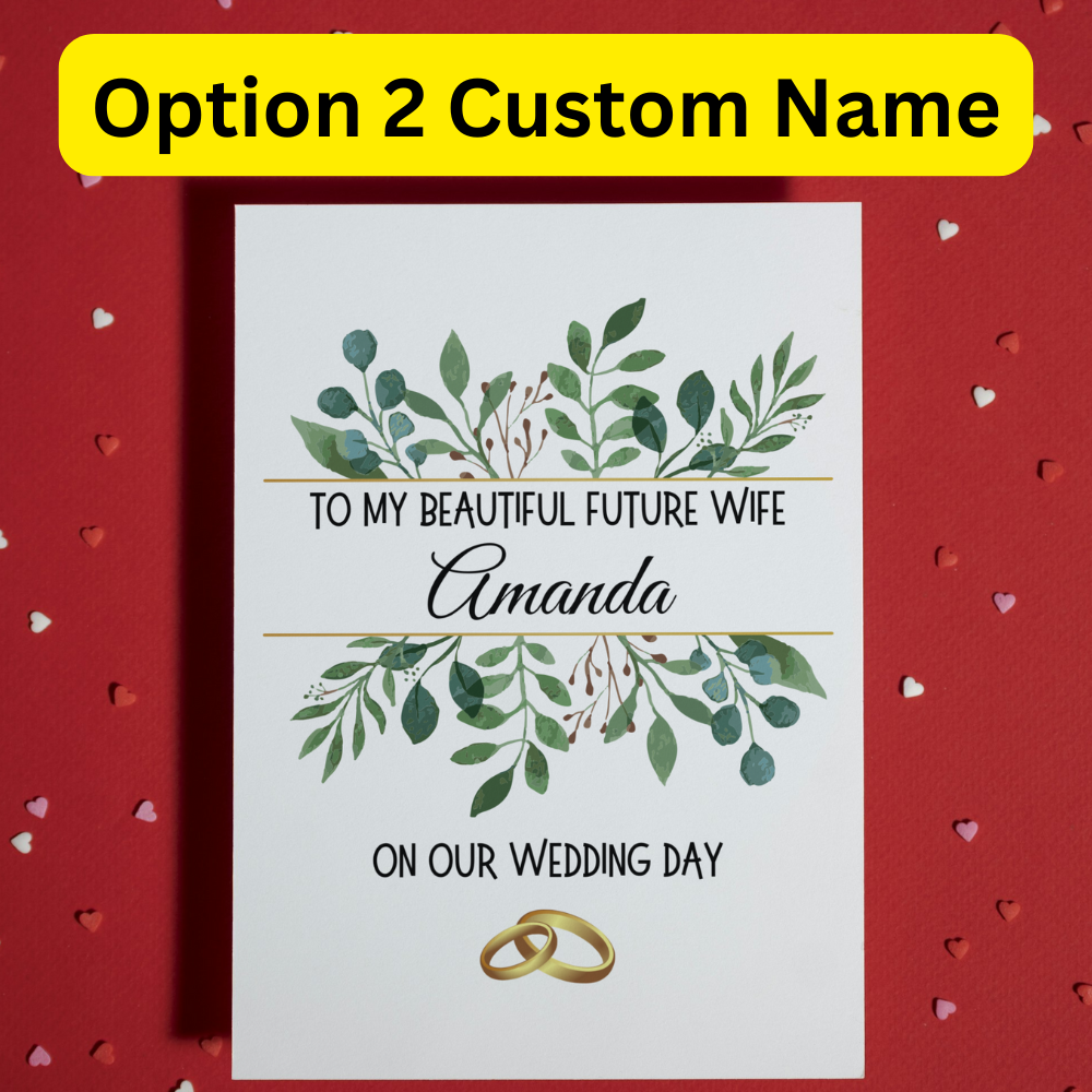 Wedding Greeting Card: To My Beautiful Future Wife