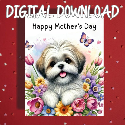 Mother's Day Printable Card: Shih tzu Dog (Digital Download)