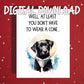 Get Well Funny Dog Printable Card, At Least You Dont Have to Wear a Cone, Digital Download Recovery Humor