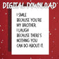 Brother Printable Card: I Smile Because You're My Brother (Digital Download)