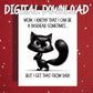 Mom Printable Card: Mom, I Know That I Can Be (Digital Download)