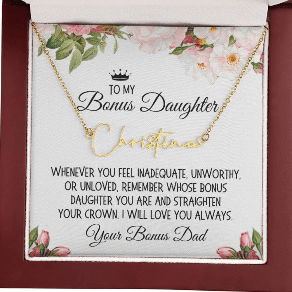 Bonus Daughter Gift From Bonus Dad, Signature Name Necklace: Straighten Your Crown