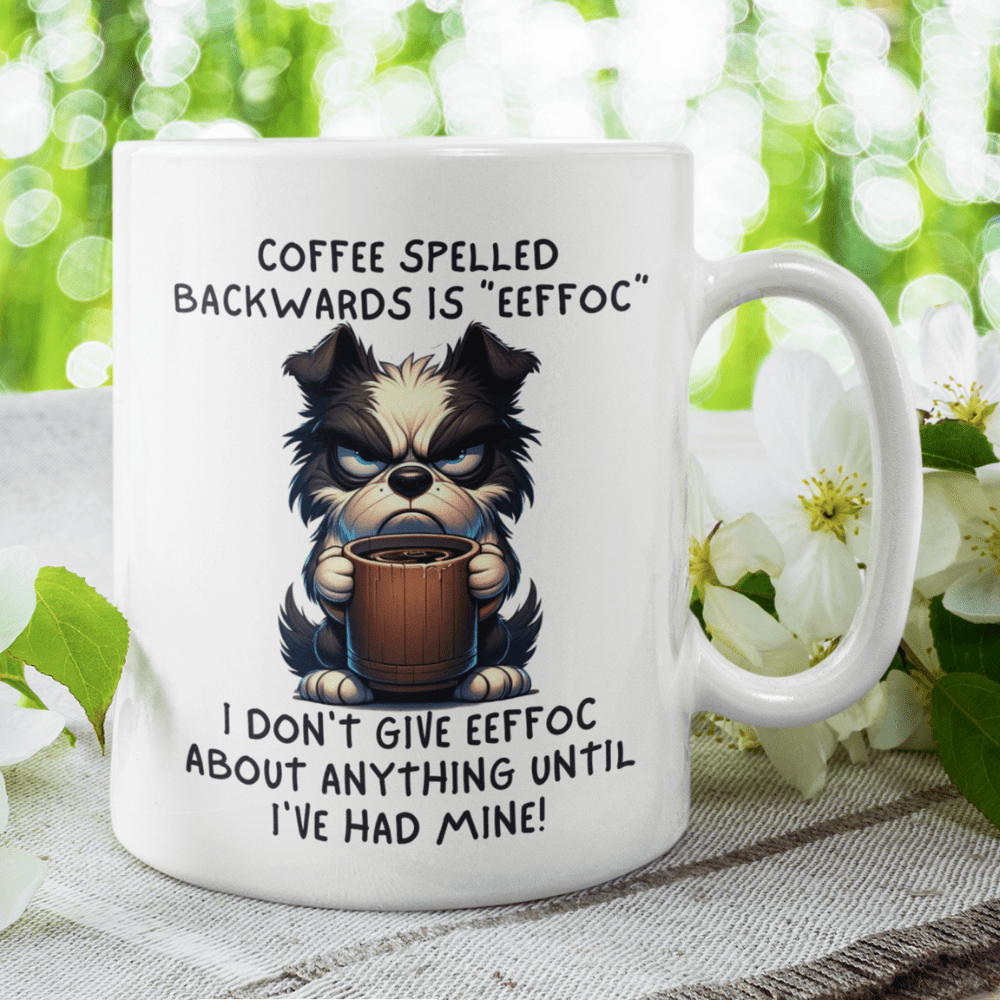 Dog, Funny Coffee Mug Cartoon: Coffee Spelled Backward Is Eeffoc...