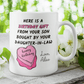 Mother In Law Gift, Birthday Coffee Mug: Here Is A Birthday Gift...