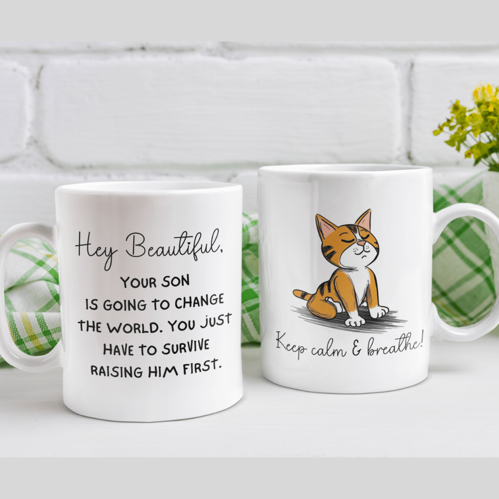 Mom Gift, Mother-Son Coffee Mug: Hey Beautiful...