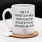 Father-in-Law Father's Day Gift, Coffee Mug: Here Is A Father's Day Gift...