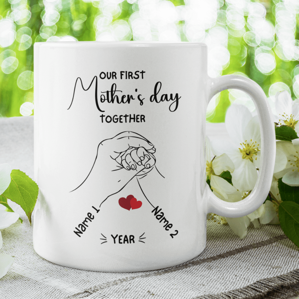 Mother's Day Gift, New Mom, Personalized Coffee Mug: Our First Mother's Day Together