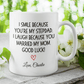 Bonus dad Stepdad Gift, Personalized Coffee Mug: I Smile Because...