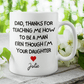 Dad Gift, Personalized Mug: Dad Thanks For Teaching Me How...