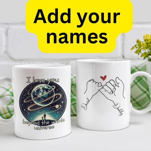 Dad and Son Gift, Coffee Mug With Custom Names: I Love You Beyond The Whole Universe
