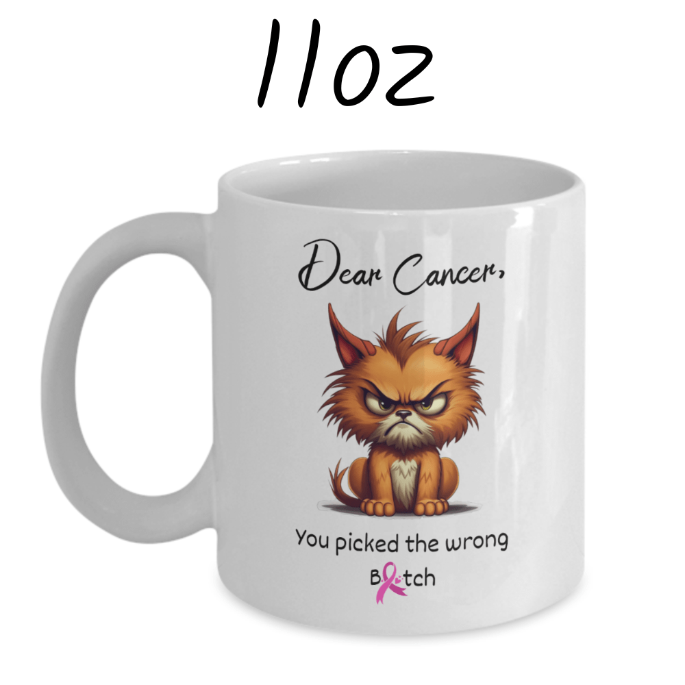 Cancer Gift, Coffee Mug: Dear Cancer...