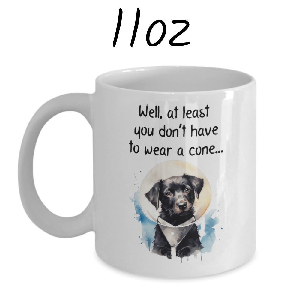 Get Well, Coffee Mug - Dog: Well, at least you don't have to wear a cone