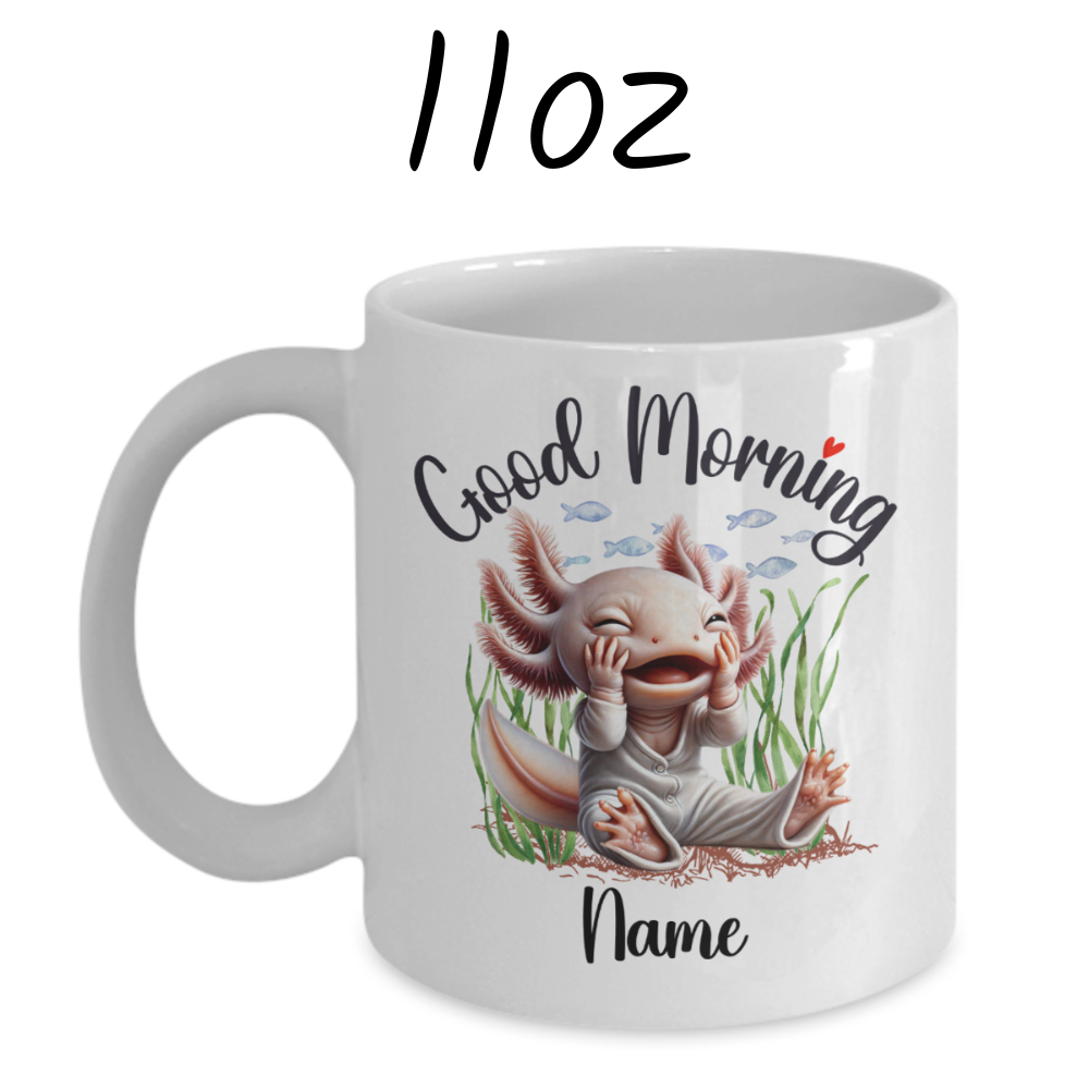 Good Morning Coffee Mug, Axolotl