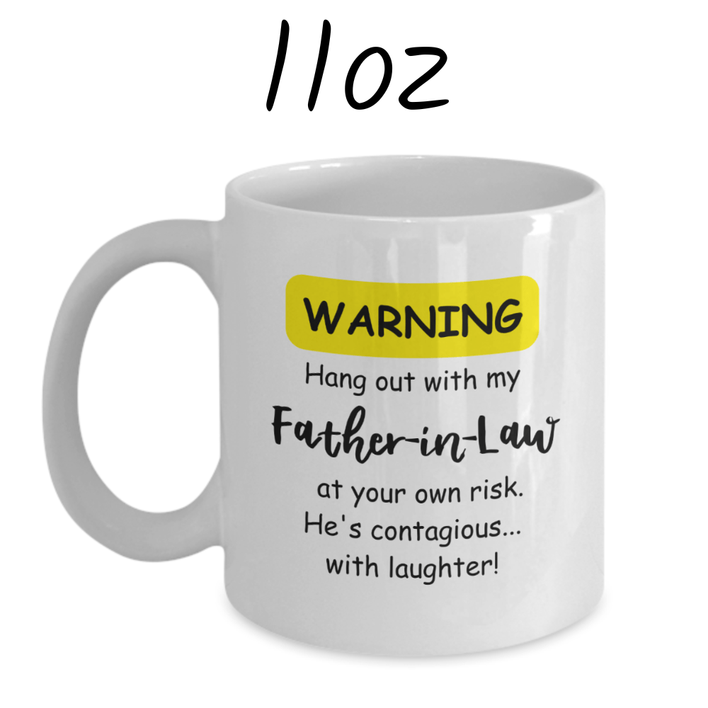 Father-in-Law Gift, Coffee Mug: Warning...