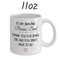 Bonus dad Stepdad Gift, Personalized Coffee Mug: Thank You For Being The Dad