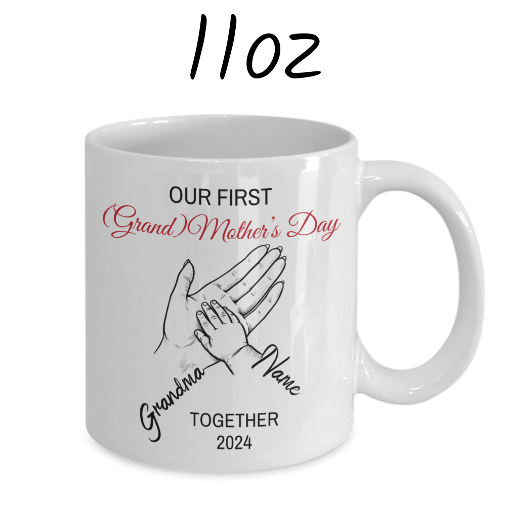 Grandma Gift, Personalized Coffee Mug: Our First (Grand) Mother's Day Together