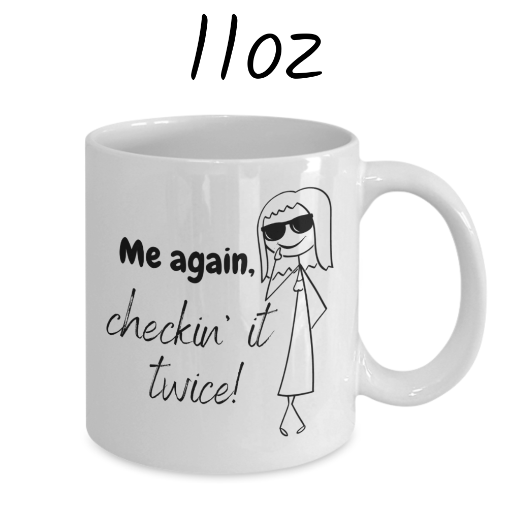 Couple Gift For Him, Coffee Mug: Just me, checkin' out your nice butt...