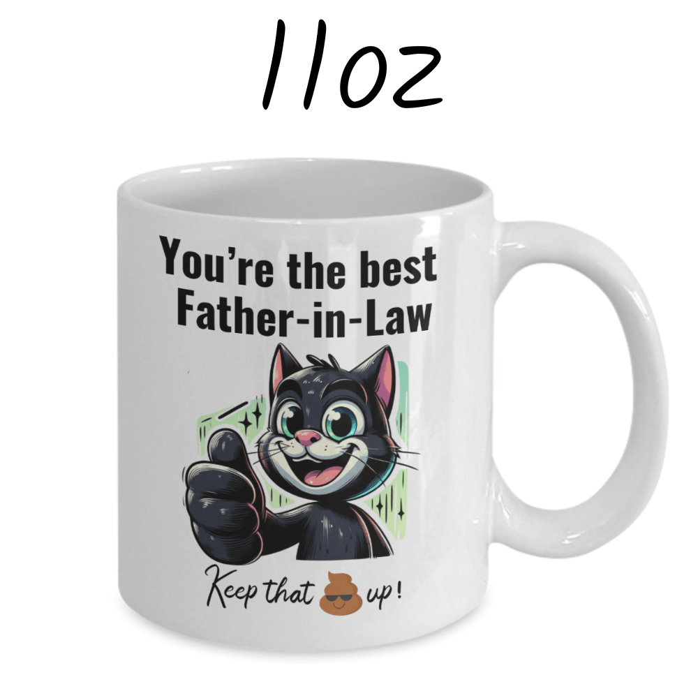 Father-in-Law Gift, Coffee Mug: You're The Best Father-in-Law
