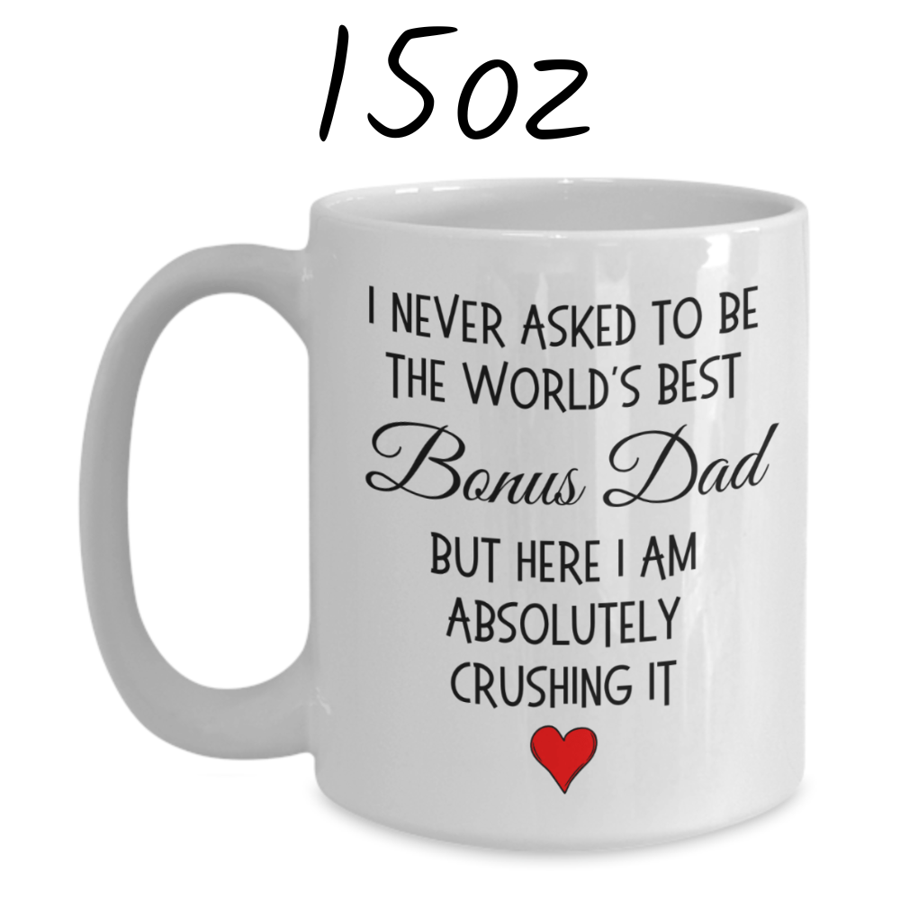 Bonus dad Stepdad Gift, Coffee Mug: The World's Best Bonus Dad