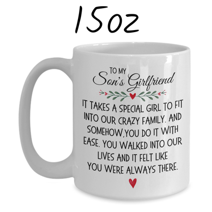 Son's Girlfriend Gift, Coffee Mug: It Takes A Special Girl To Fit Into Our Crazy Family...