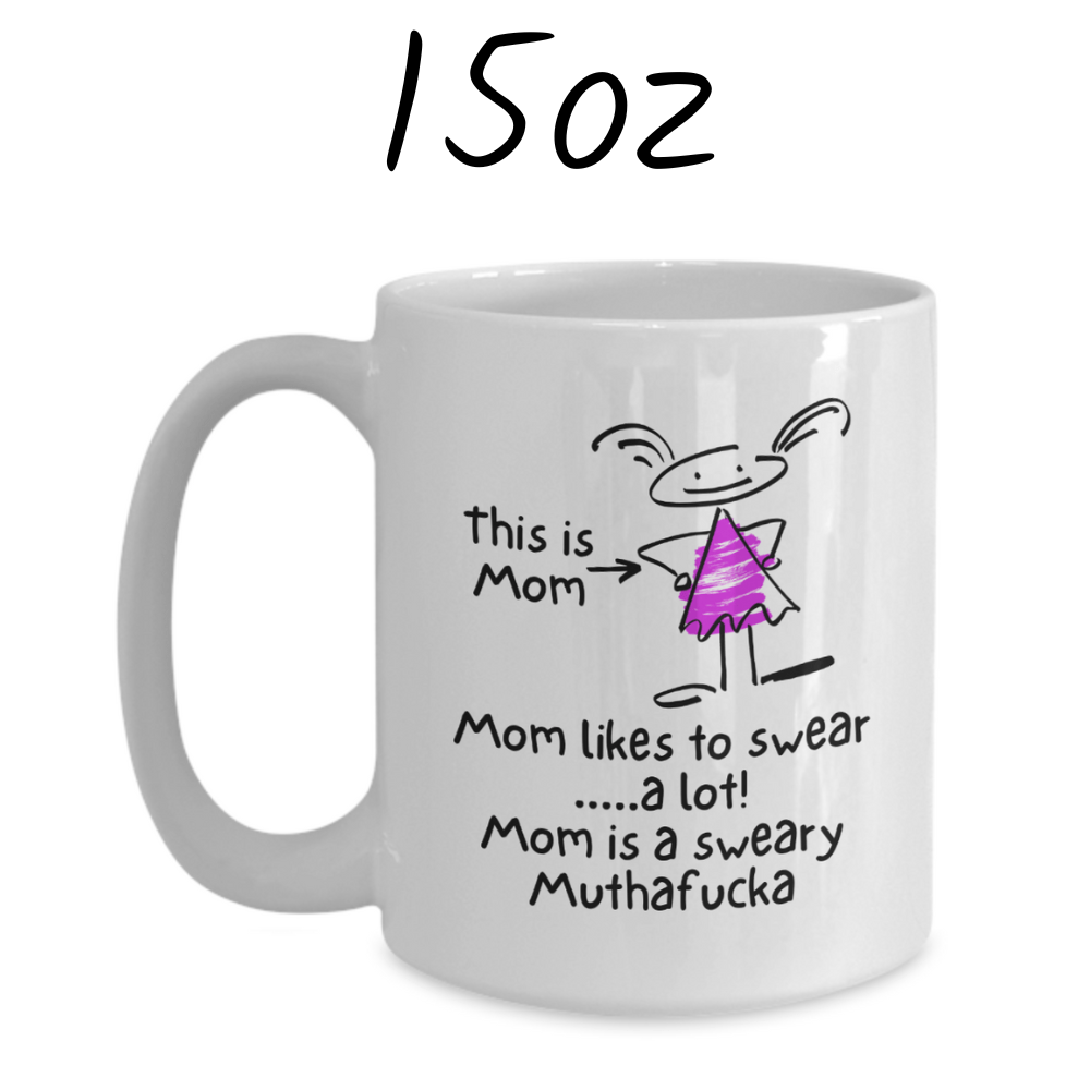 Mom Gift, Coffee Mug: This Is Mom...