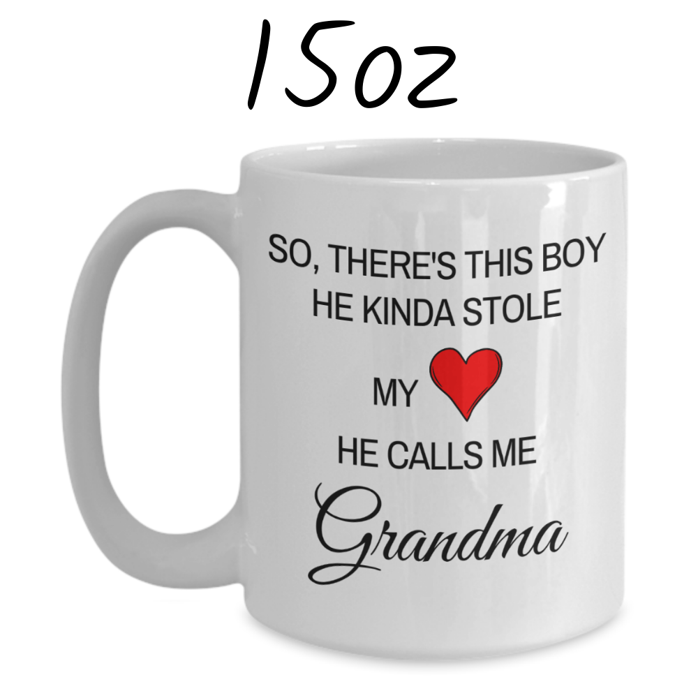Grandma Gift from Grandson, Custom Coffee Mug: So, there's this boy...