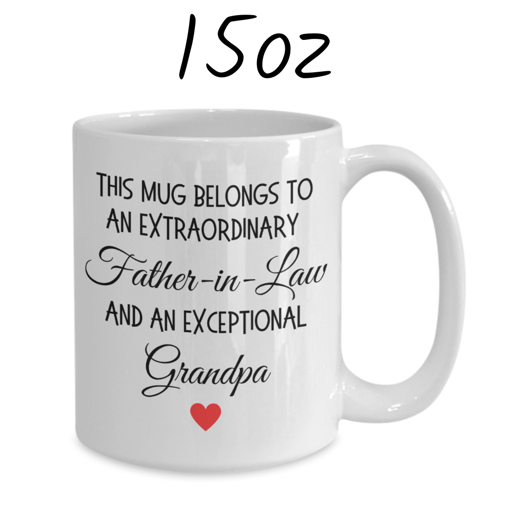 Father-in-Law Gift, Coffee Mug: This Mug Belongs To An Extraordinary Father-in-Law