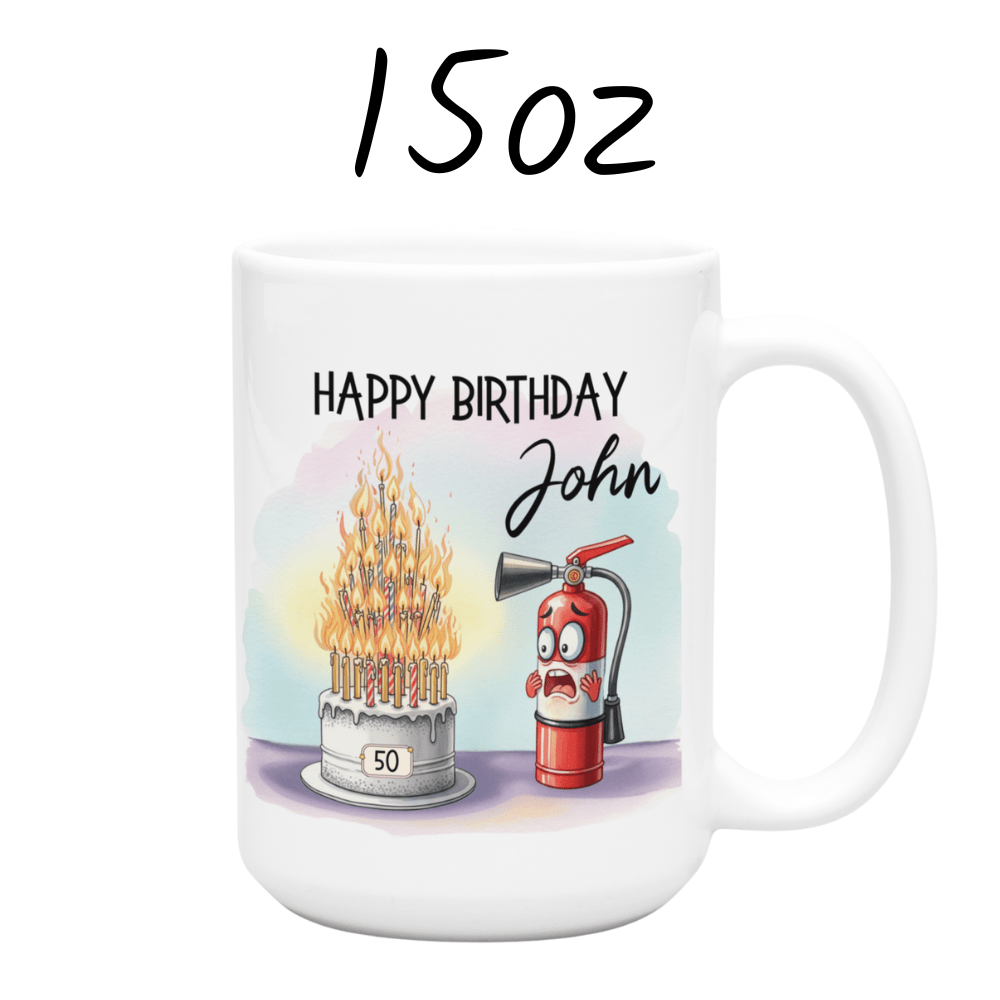 Birthday Gift, Fire Extinguisher Coffee Mug: Happy Birthday