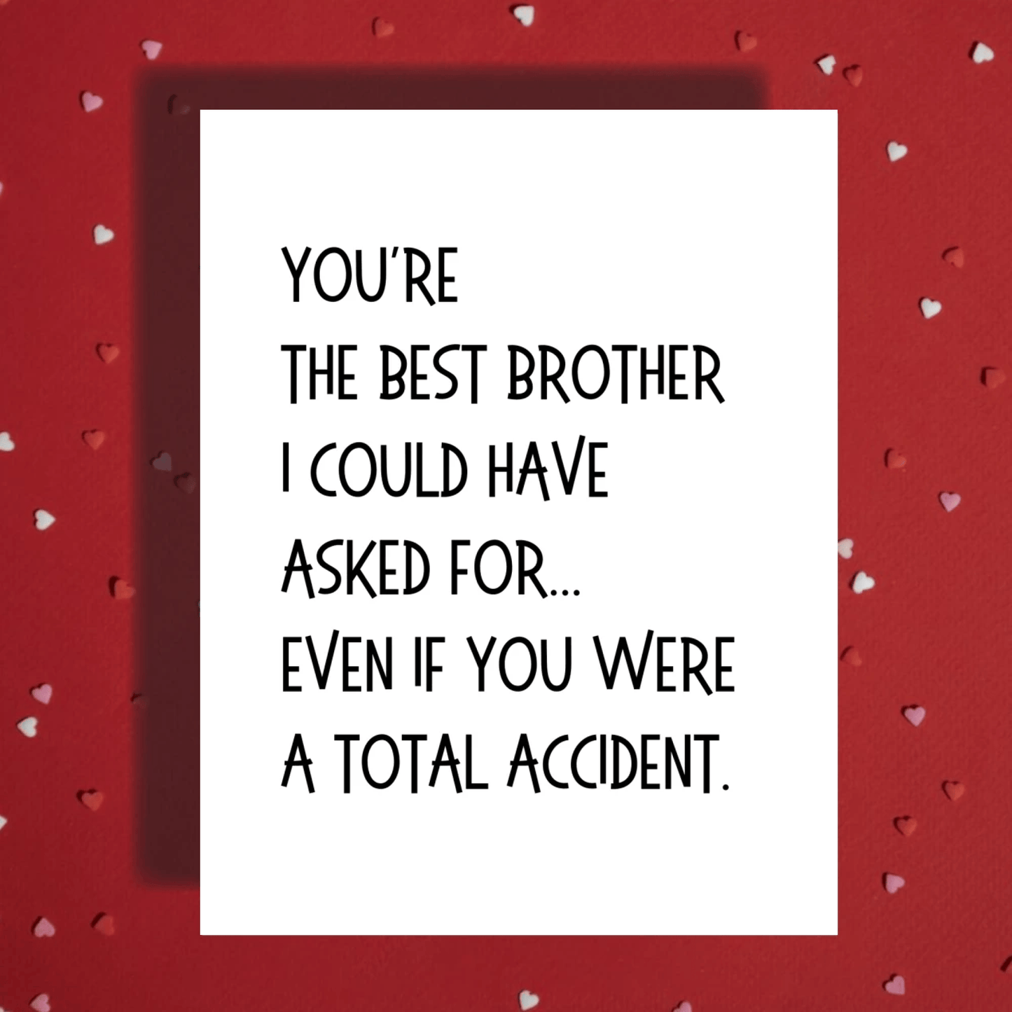 Brother Greeting Card: You're The Best Brother
