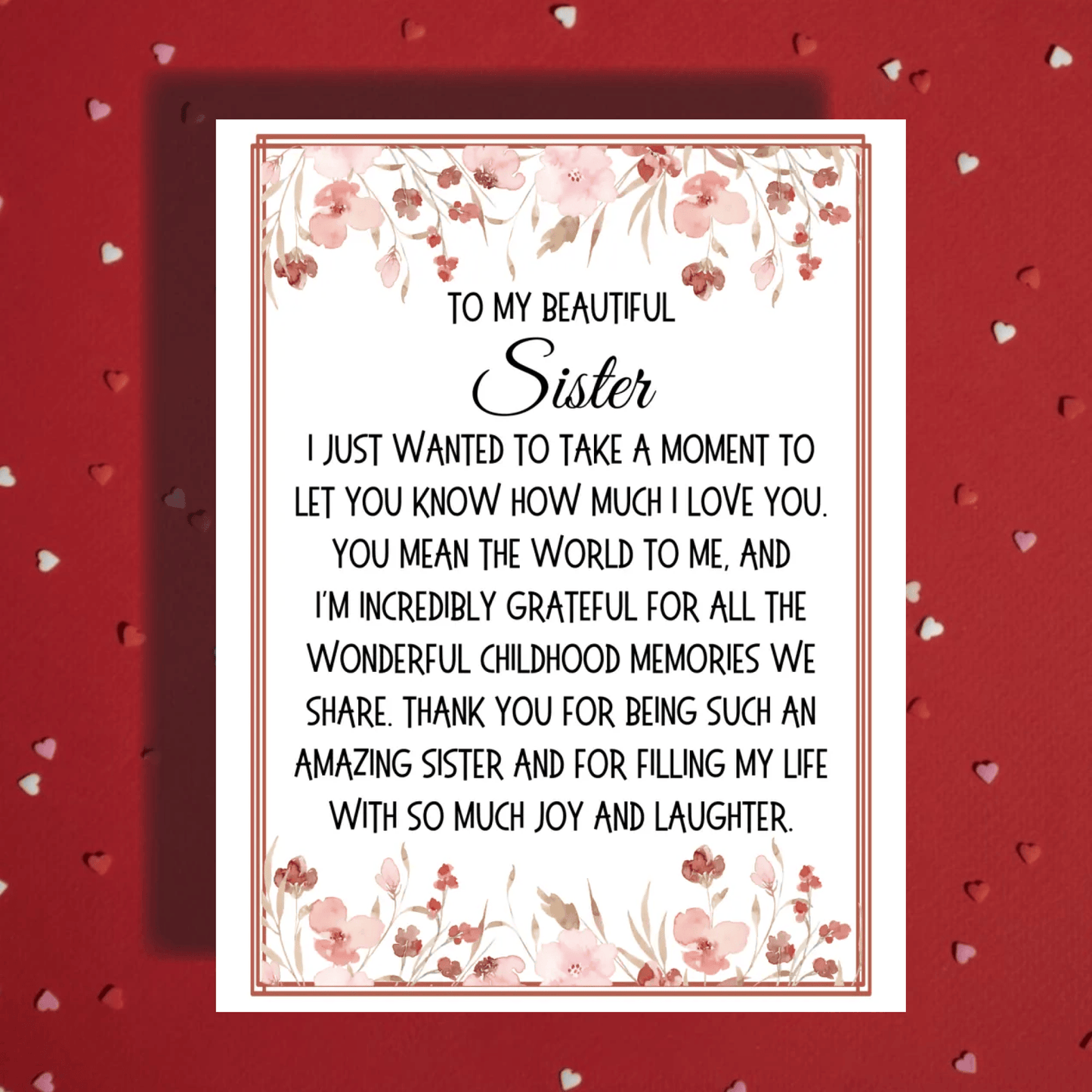 Sister Greeting Card: I Just Wanted To Take A Moment