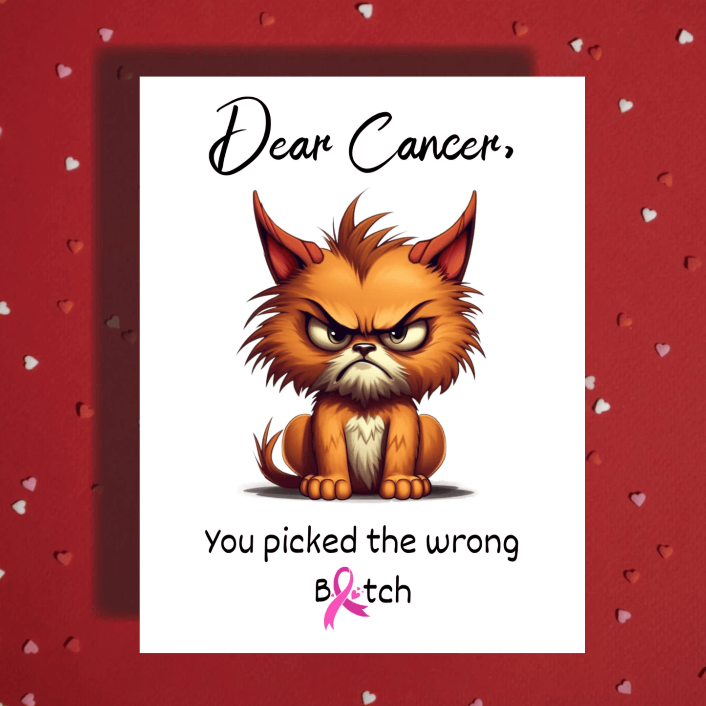 Cancer Greeting Card: Dear Cancer...