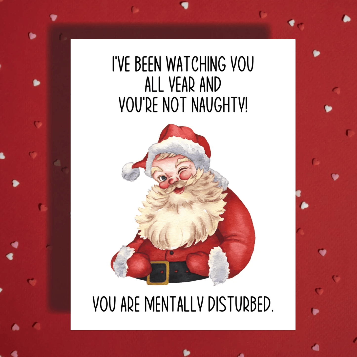Christmas Greeting Card: I've Been Watching You All Year