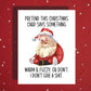 Christmas Greeting Card: Pretend This Christmas Card Says Something