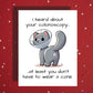 Colonoscopy Greeting Card - Cat: I Heard About Your Colonoscopy