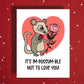 Couple Greeting Card: It's Im-possum-ble Not To Love You