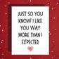 Couple Greeting Card: Just So You Know I Like You Way More Than I Expected