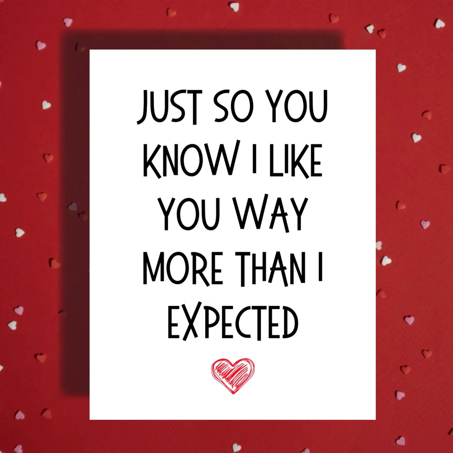 Couple Greeting Card: Just So You Know I Like You Way More Than I Expected