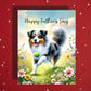 Father's Day Customizable Greeting Card, Aussie, Australian Shepherd Dog: Happy Father's Day