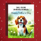 Father's Day Customizable Greeting Card, Beagle Dog: Dad, You're Un-Beagle-Ievable!