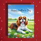 Father's Day Customizable Greeting Card, Cavalier King Charles Spaniel Dog With a Ball: Happy Father's Day