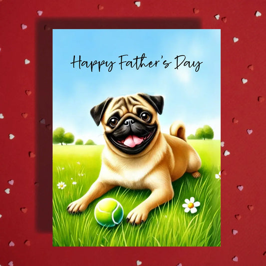 Father's Day Customizable Greeting Card, Pug Dog: Happy Father's Day