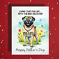 Father's Day Customizable Greeting Card, Pug Dog: Living That Pug Life