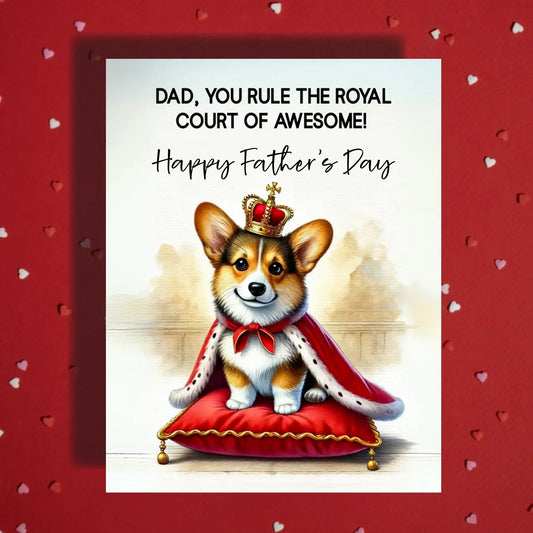 Father's Day Customizable Greeting Card, Welsh Corgi Dog: Dad, You Rule